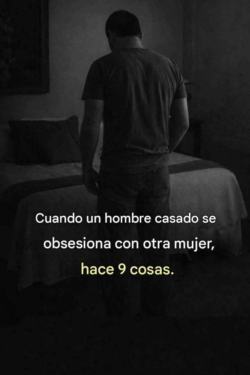 Cuando un hombre casado se siente atraído por otra mujer, hace estas 9 cosas.